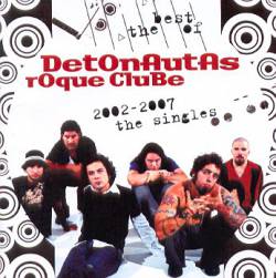 Detonautas Roque Clube : The Best of Detonautas Roque Clube